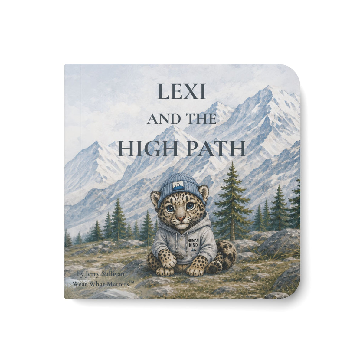 Board Book — “Lexi and the High Path” Children’s Mountain Adventure Picture Book