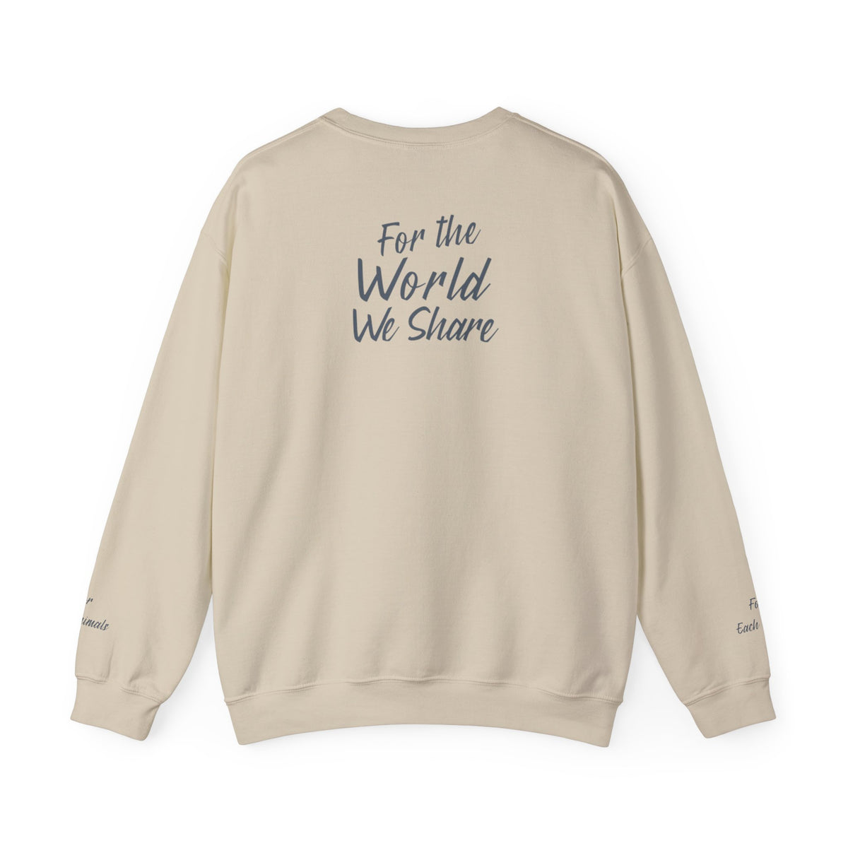 For the World We Share Sweatshirt in a Cotton-poly blend