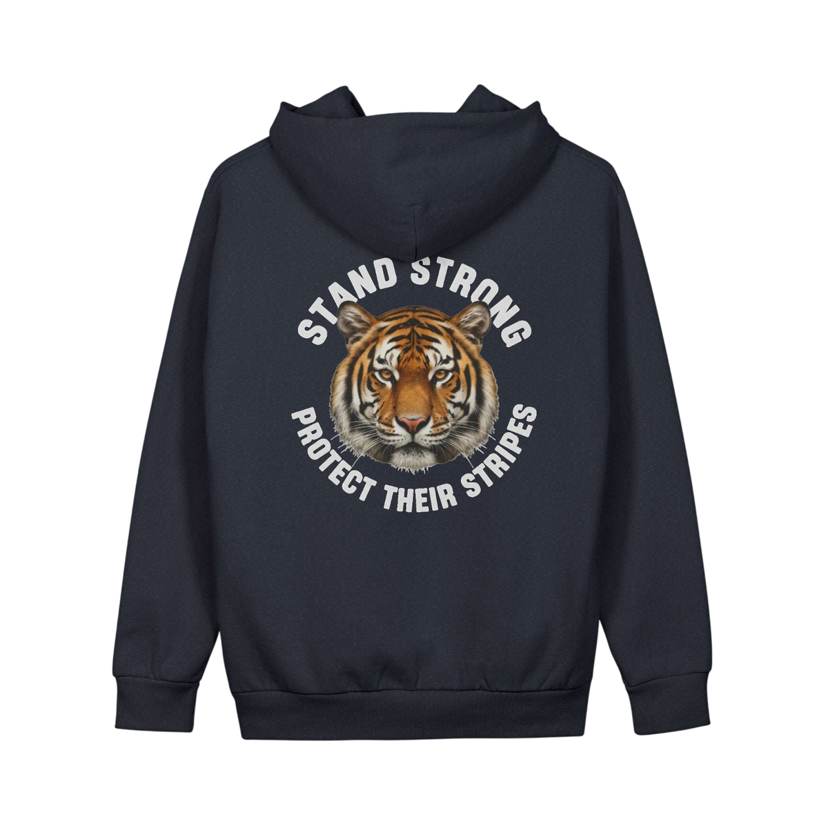 A dark navy blue hoodie shown from the back, featuring a large graphic print of a tiger's face in orange, black, and white, surrounded by the text 'STAND STRONG' on top and 'PROTECT THEIR STRIPES' below.