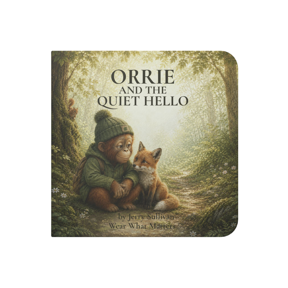 Orrie and the Quiet Hello Storybook