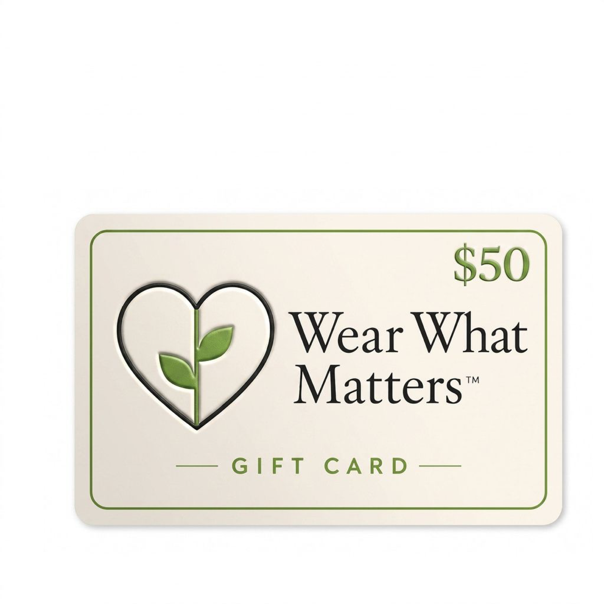 Wear What Matters Gift Cards