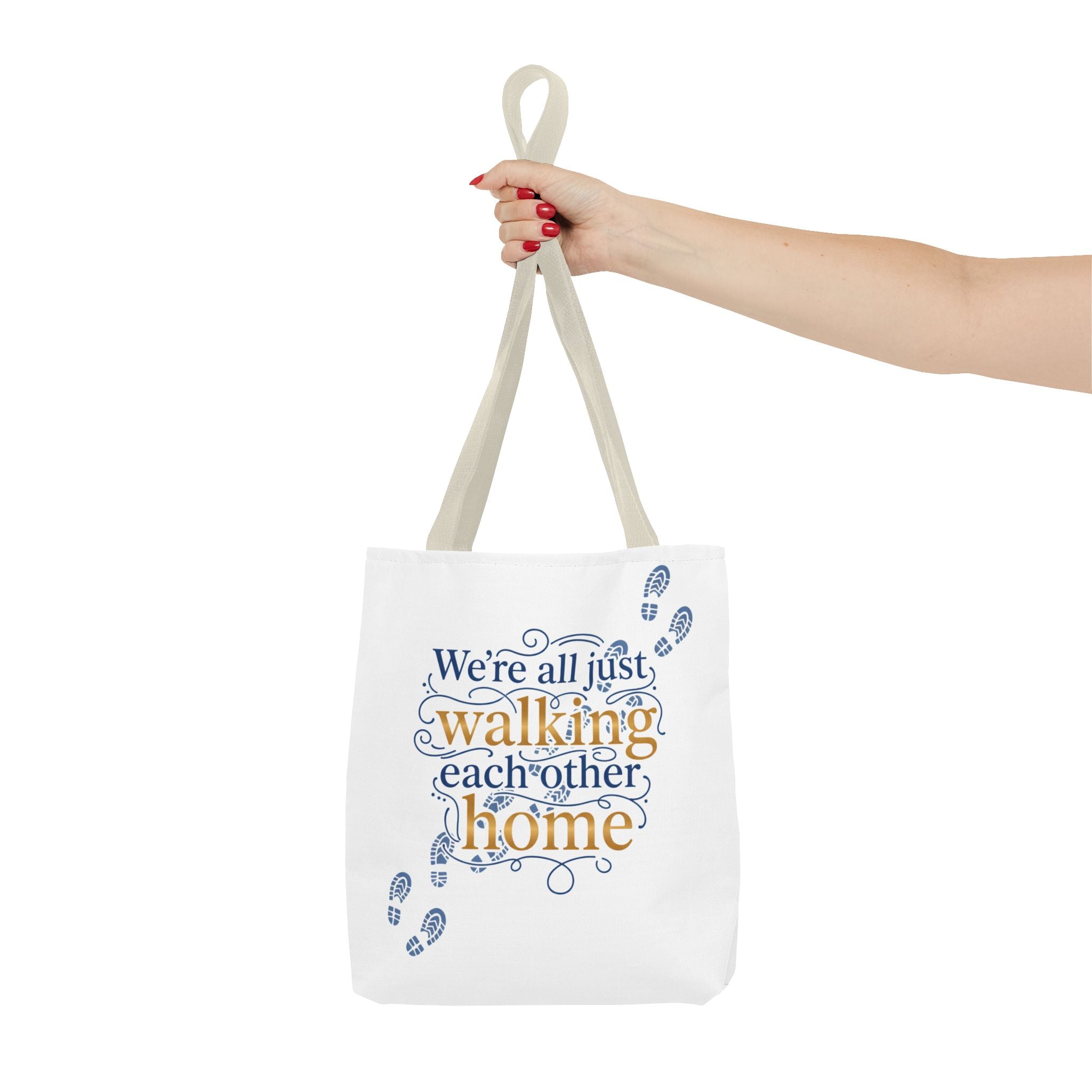Walking Each Other Home Tote Bag — Inspirational Quote Canvas Tote