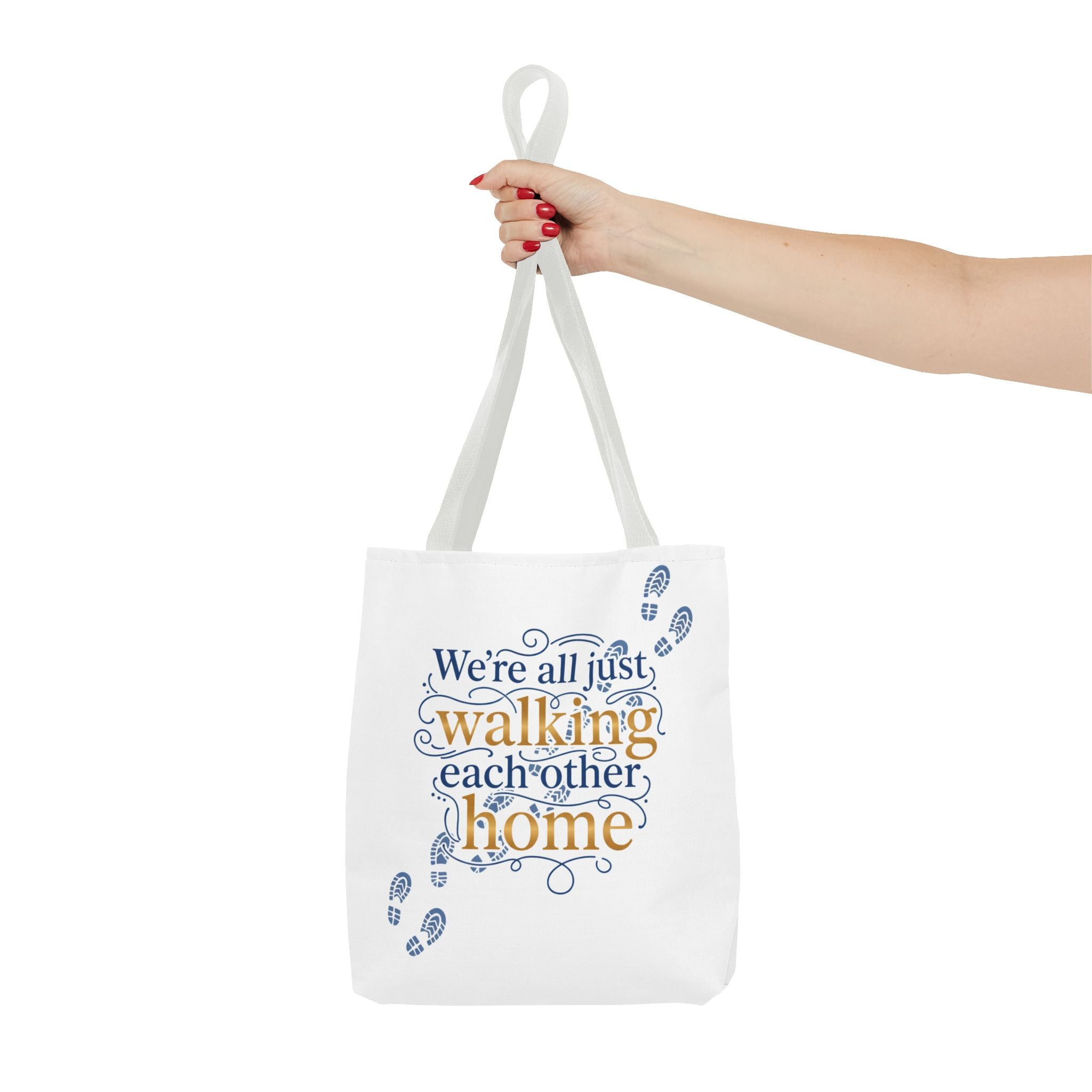 Walking Each Other Home Tote Bag — Inspirational Quote Canvas Tote
