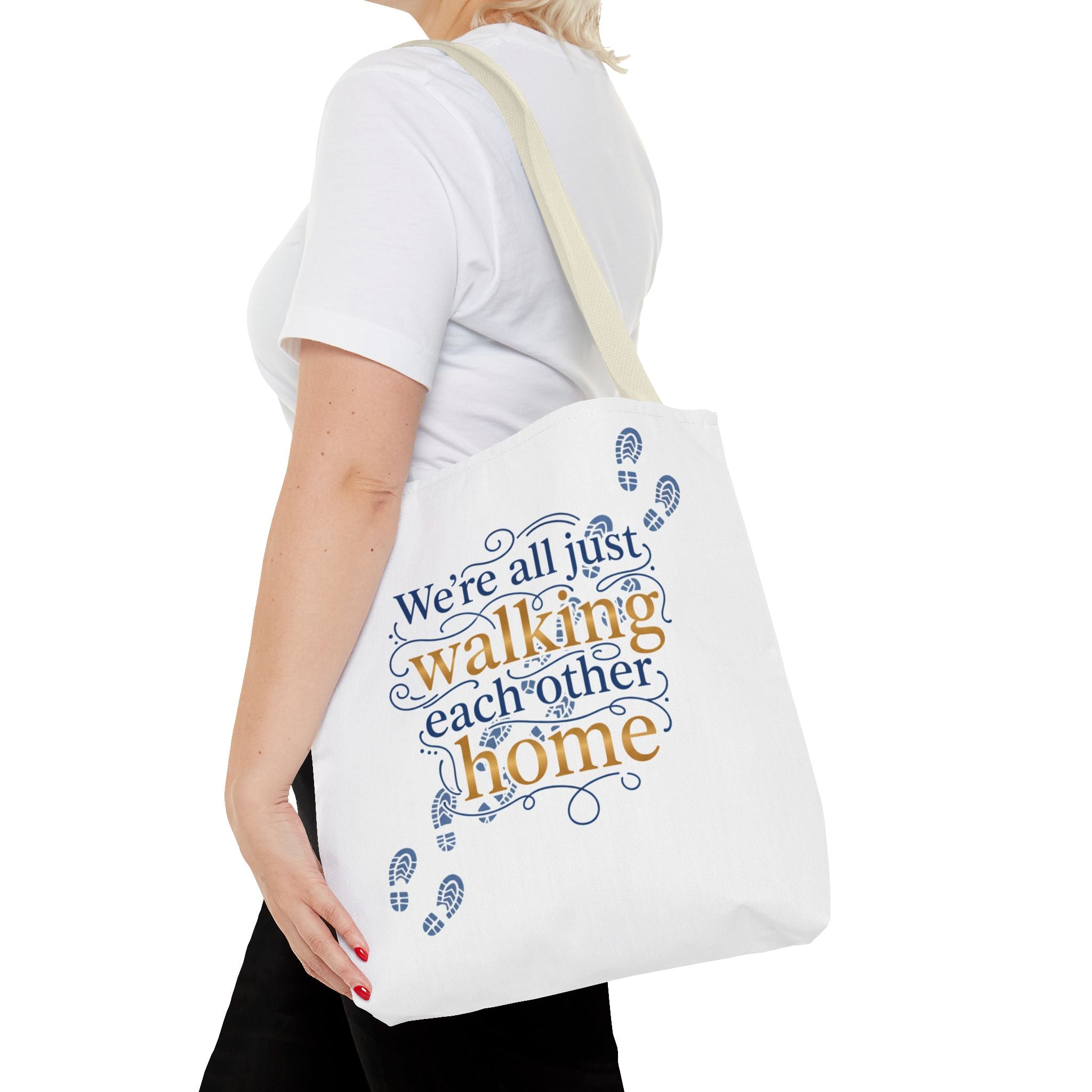 Walking Each Other Home Tote Bag — Inspirational Quote Canvas Tote