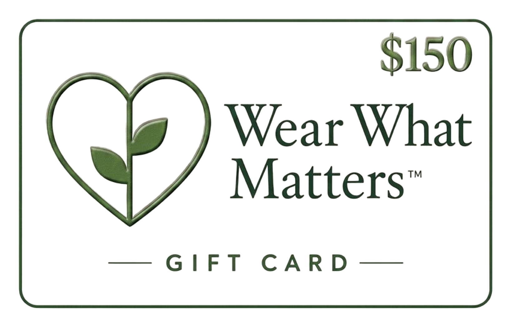 Premium Wear What Matters Gift Cards