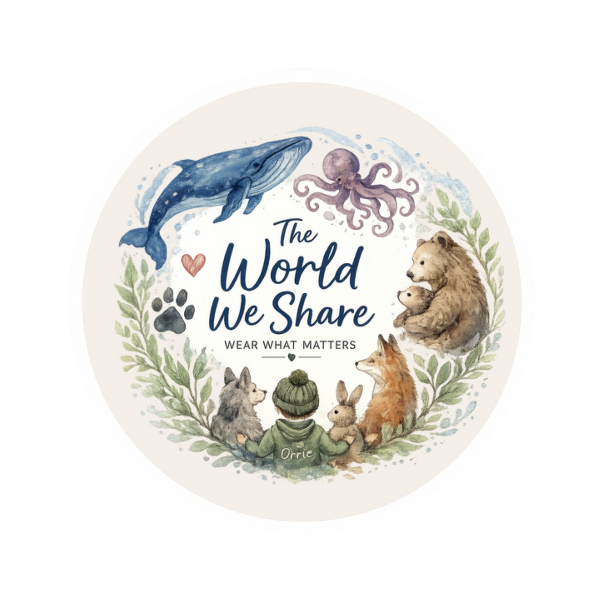 A circular sticker or label featuring a watercolor illustration of animals and the text 'The World We Share WEAR WHAT MATTERS'. The design includes a blue whale, purple octopus, brown bear, gray dog, green rabbit, and fox, framed by green leaves on a cream background.