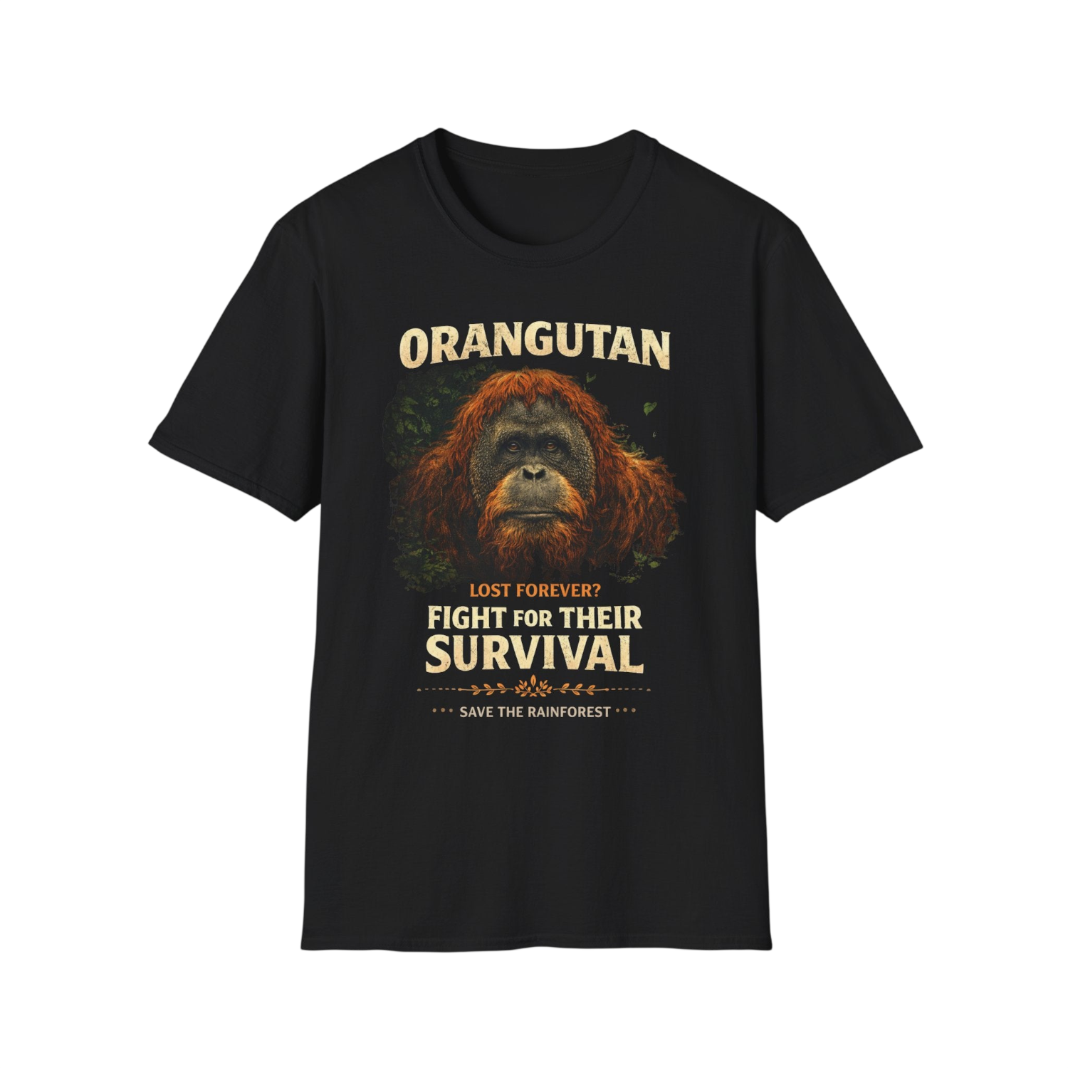 A black short-sleeve crewneck t-shirt featuring a graphic print of an orangutan with the text 'ORANGUTAN LOST FOREVER? FIGHT FOR THEIR SURVIVAL' and 'SAVE THE RAINFOREST' in a distressed cream font.
